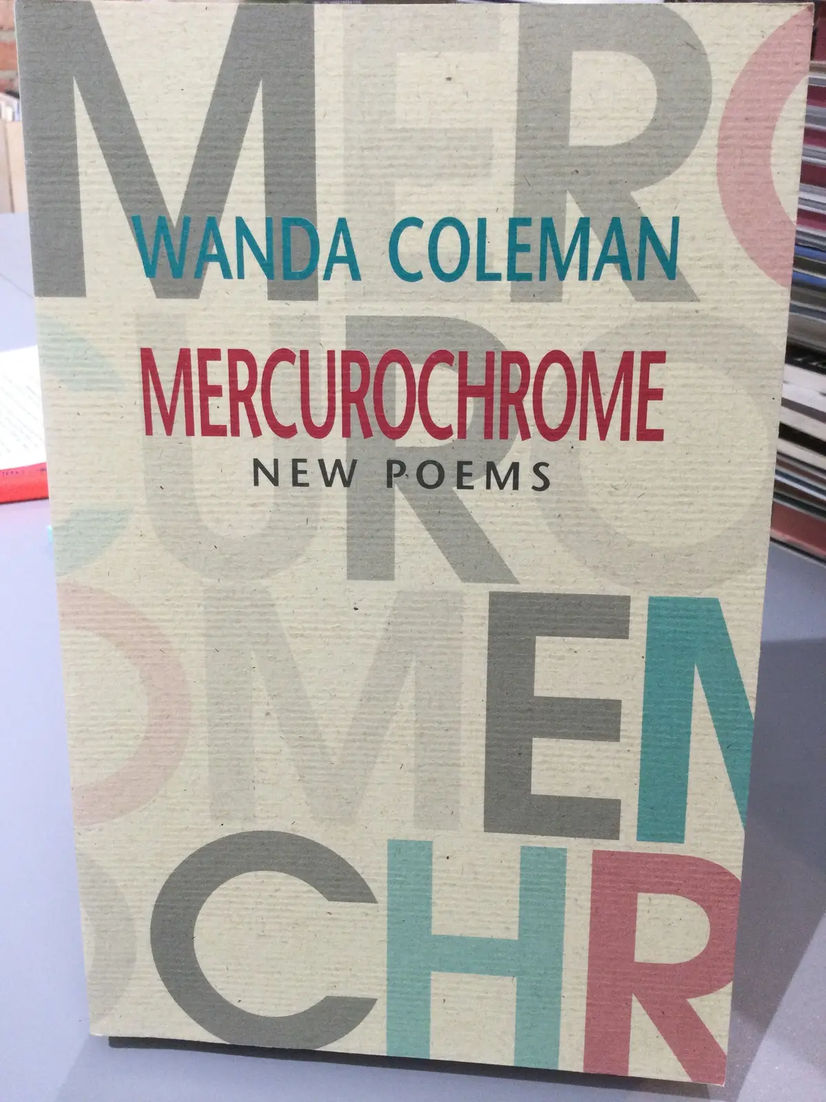 Coleman, Wanda: Mercurochrome [Used Paperback] 1