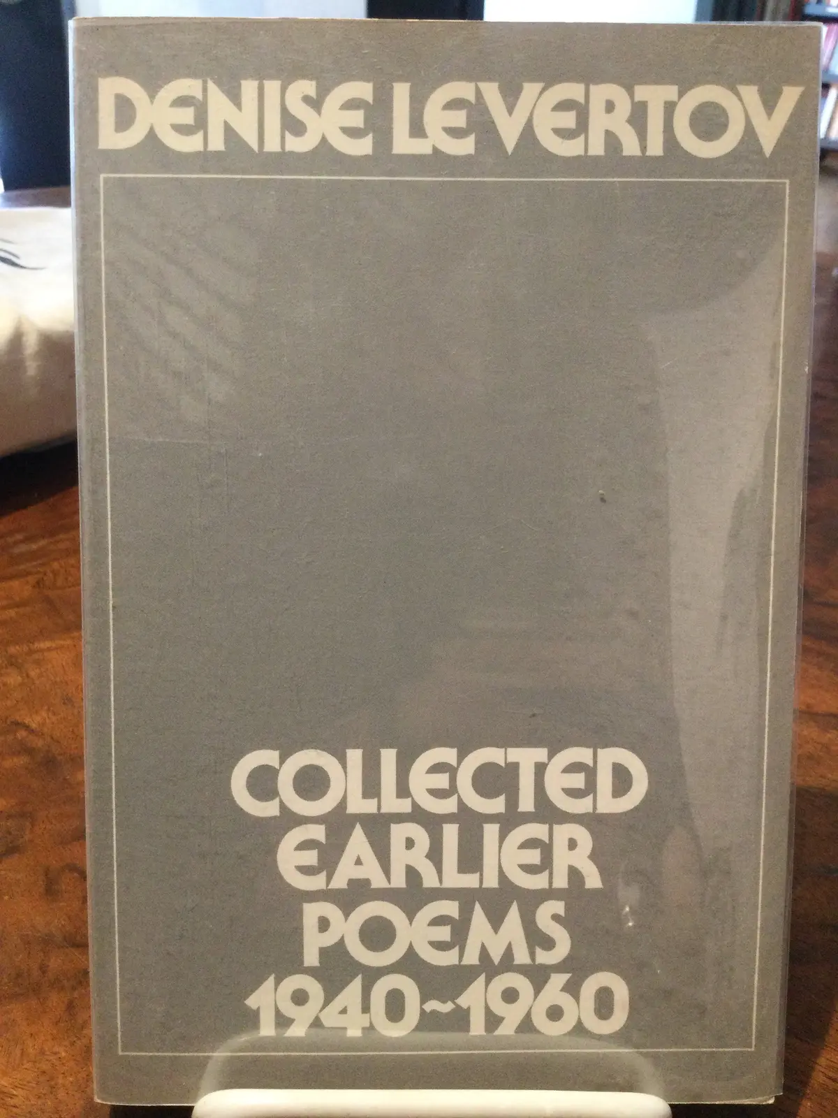 Levertov, Denise: Collected Earlier Poems 1940-1960 [Used Paperback] 1