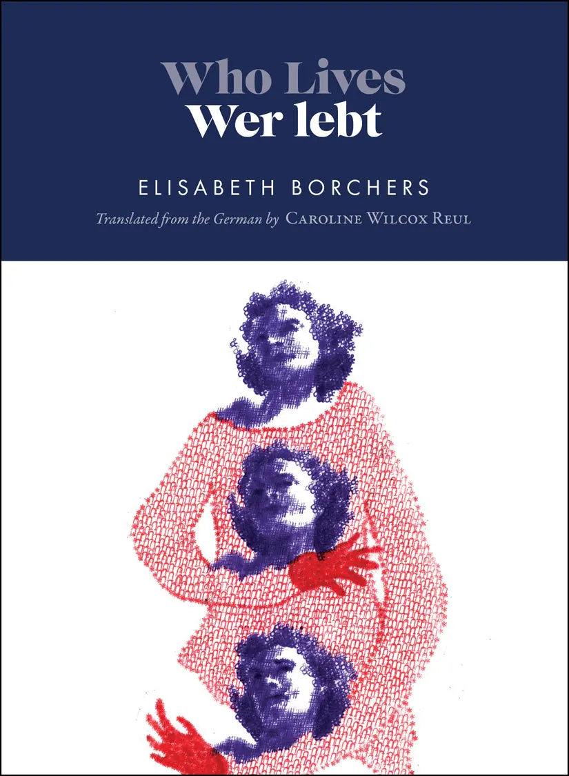 Borchers, Elisabeth: Who Lives / Wer Lebt 1