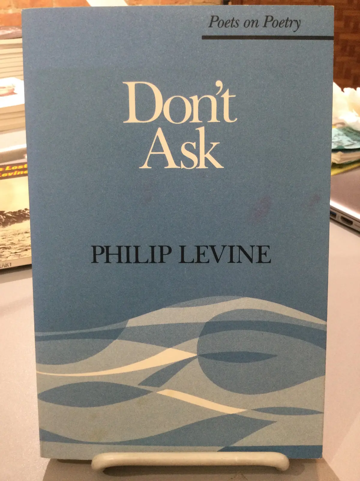 Levine, Philip: Don't Ask [Used Paperback] 1