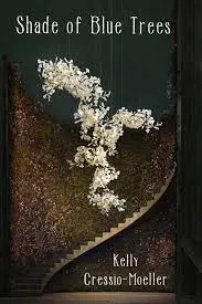 Cressio-Moeller, Kelly: Shade Of Blue Trees 1