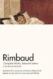 Rimbaud, Jean Nicholas Arthur / Fowlie, Wallace (Tr.): Complete Works, Selected Letters 1