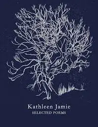 Jamie, Kathleen: Selected Poems 1