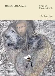 Henry-Smith, S*An D.: Paces The Cage 1