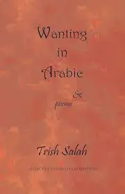 Salah, Trish: Wanting In Arabic 1