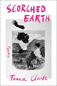 Clark, Tiana: Scorched Earth 1