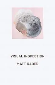 Rader, Matt: Visual Inspection 1