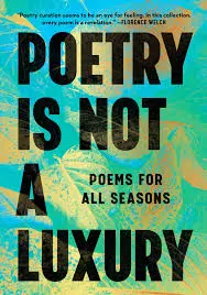 Anonymous: Poetry Is Not A Luxury (Hb) 1