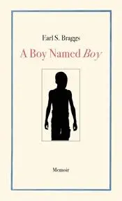 Braggs, Earl S: A Boy Named Boy 1