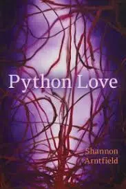 Arntfield, Shannon: Python Love 1