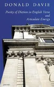 Davie, Donald: Purity Of Diction In English Verse And Articulate Energy 1