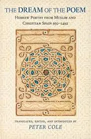 Cole, Peter (Tr.): The Dream Of The Poem 1