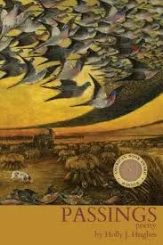 Hughes, Holly J.: Passings 1