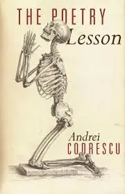 Codrescu, Andrei: The Poetry Lesson 1