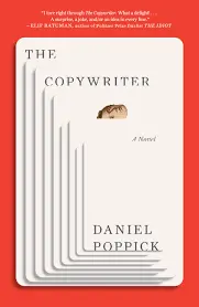 Poppick, Daniel: The Copywriter: A Novel (Hb) 1