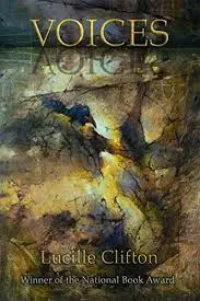 Clifton, Lucille: Voices 1