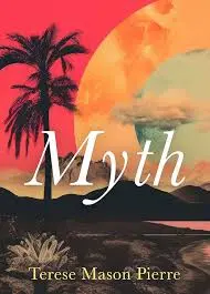 Pierre, Terese Mason: Myth 1