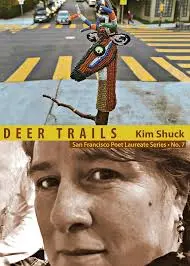 Shuck, Kim: Deer Trails 1