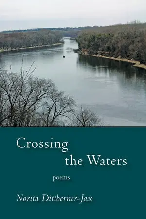 Dittberner-Jax, Norita: Crossing The Waters 1