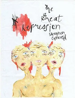 Cuthrell, Shannon: The Great Repression 1