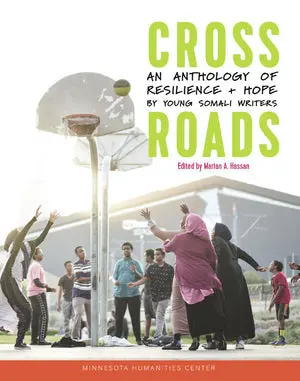 Hassan, Marian A. (Ed.): Crossroads: An Anthology Of Resilience & Hope By Young Somali Writers (Hb) 1