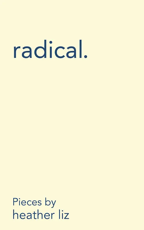 Liz, Heather: Radical. 1