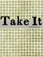 Beckman, Joshua: Take It 1