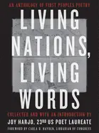 Harjo, Joy (Ed.): Living Nations, Living Words: An Anthology Of First Peoples Poetry 1