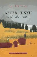 Harrison, Jim: After Ikkyū [Used Paperback] 1