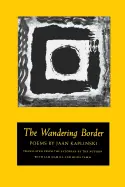 Kaplinski, Jaan: The Wandering Border [Used Paperback] 1