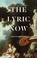 Longenbach, James: The Lyric Now 1