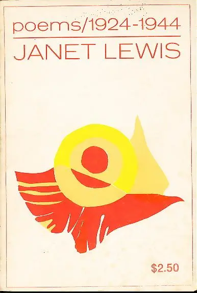 Lewis, Janet: Poems 1924-1944 [Used Paperback] 1
