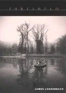 Longenbach, James: Threshold [Used Paperback] 1