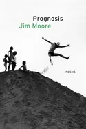 Moore, Jim: Prognosis 1