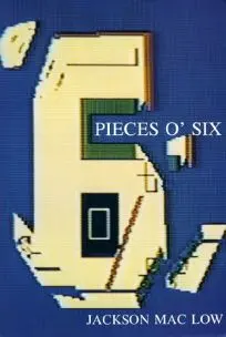 Mac Low, Jackson: Pieces O' Six: Thirty-Three Poems In Prose (1983-1987) [Used Paperback] 1
