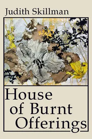 Skillman, Judith: The House Of Burnt Offerings [Used Paperback] 1