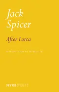 Spicer, Jack: After Lorca 1