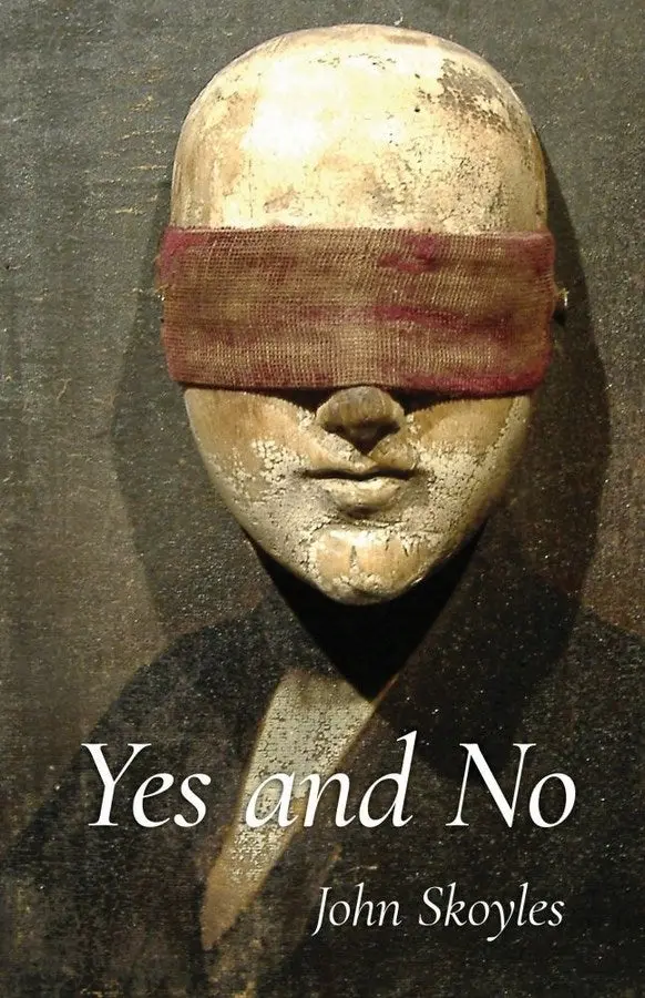 Skoyles, John: Yes And No 1