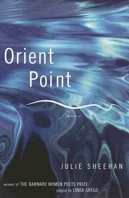 Sheehan, Julie: Orient Point [Used Paperback] 1