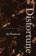 Wenderoth, Joe: Disfortune [Used Paperback] 1
