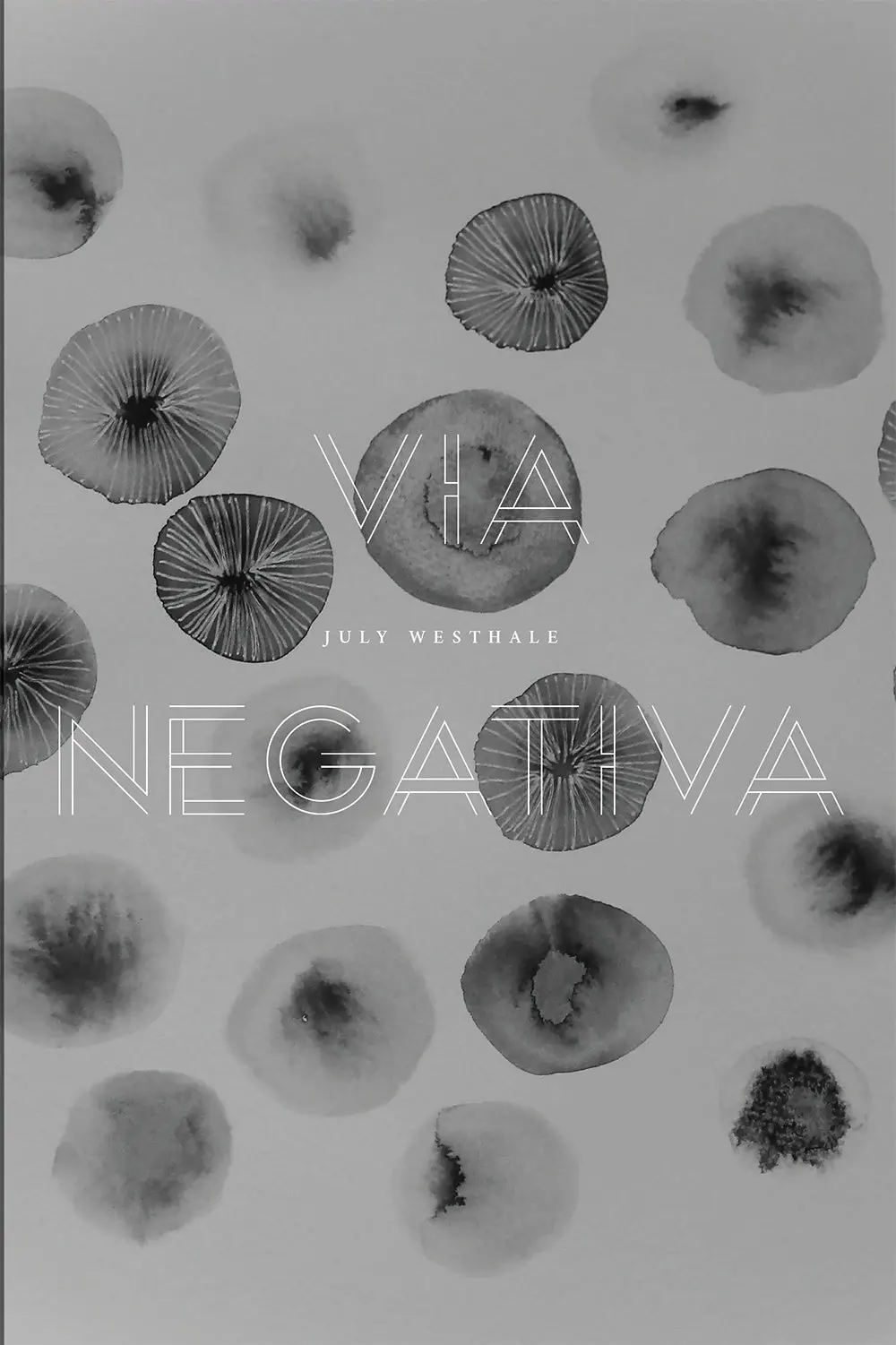 Westhale, Judy: Via Negativa 1