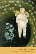 Yau, John: Genghis Chan On Drums 1