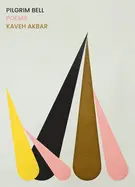 Akbar, Kaveh: Pilgrim Bell 1