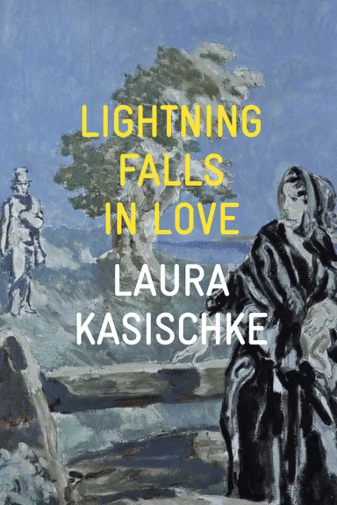 Kasischke, Laura: Lightning Falls In Love 1
