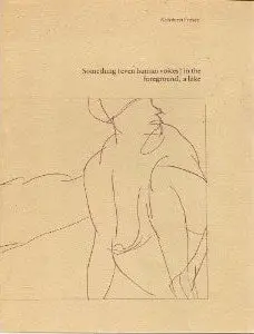 Fraser, Kathleen: Something (Even Human Voices) In The Foreground, A Lake [Used Paperback] 1