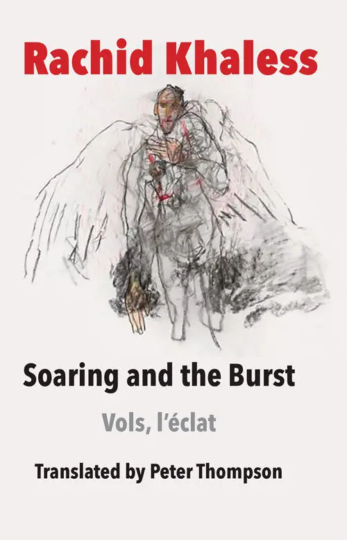 Khaless, Rachid: Soaring And The Burst 1