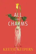 Kuipers, Keetje: All Its Charms 1