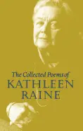 Raine, Kathleen: The Collected Poems (Hc) 1