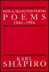 Shapiro, Karl: New & Selected Poems, 1940-1986 [Used Paperback] 1