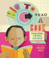 Alexander, Kwame: How To Read A Book 1